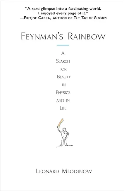 Feynman's Rainbow
