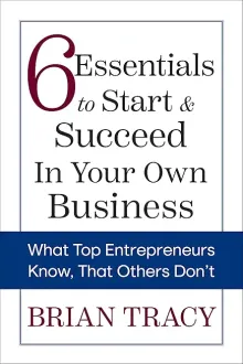 6 Essentials to Start &amp; Succeed in Your Own Business