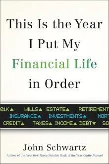 This is the Year I Put My Financial Life in Order